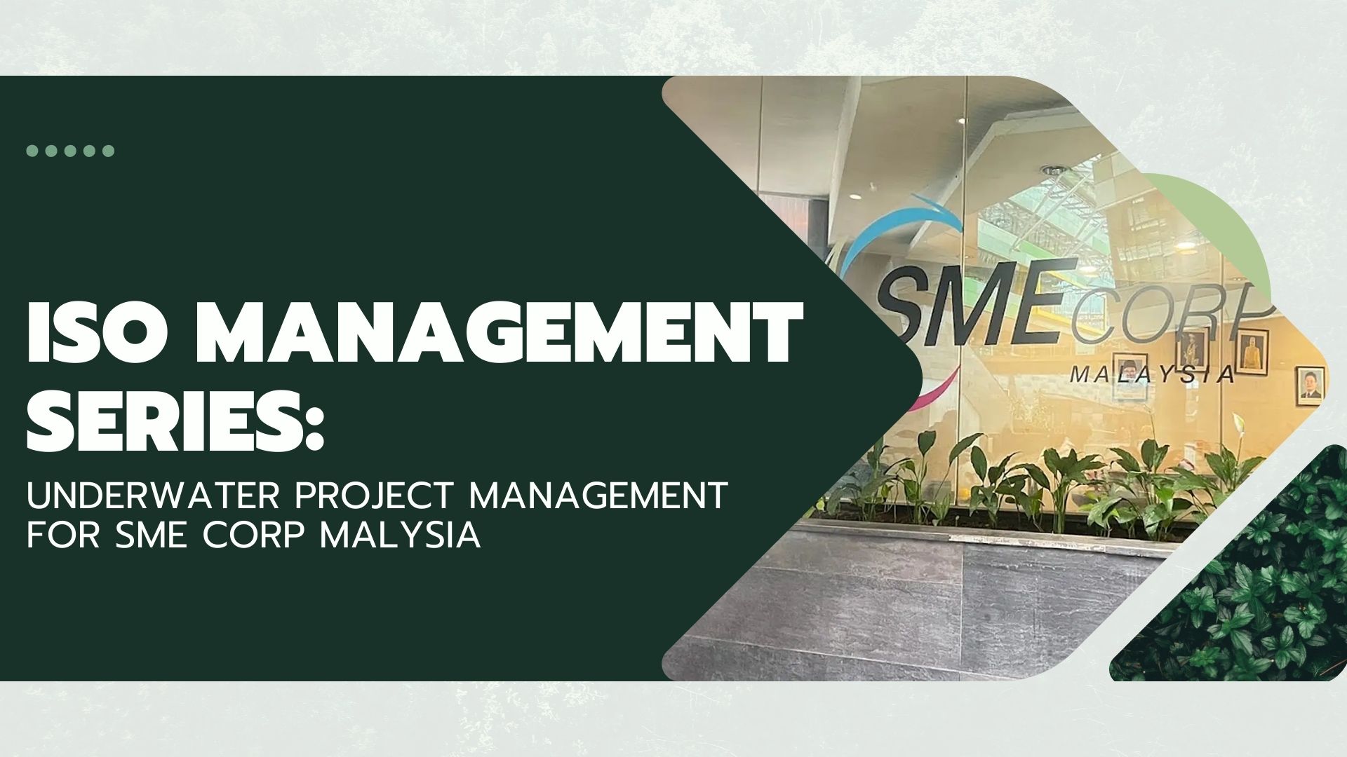 ISO Management Series: Underwater Project Management for SME