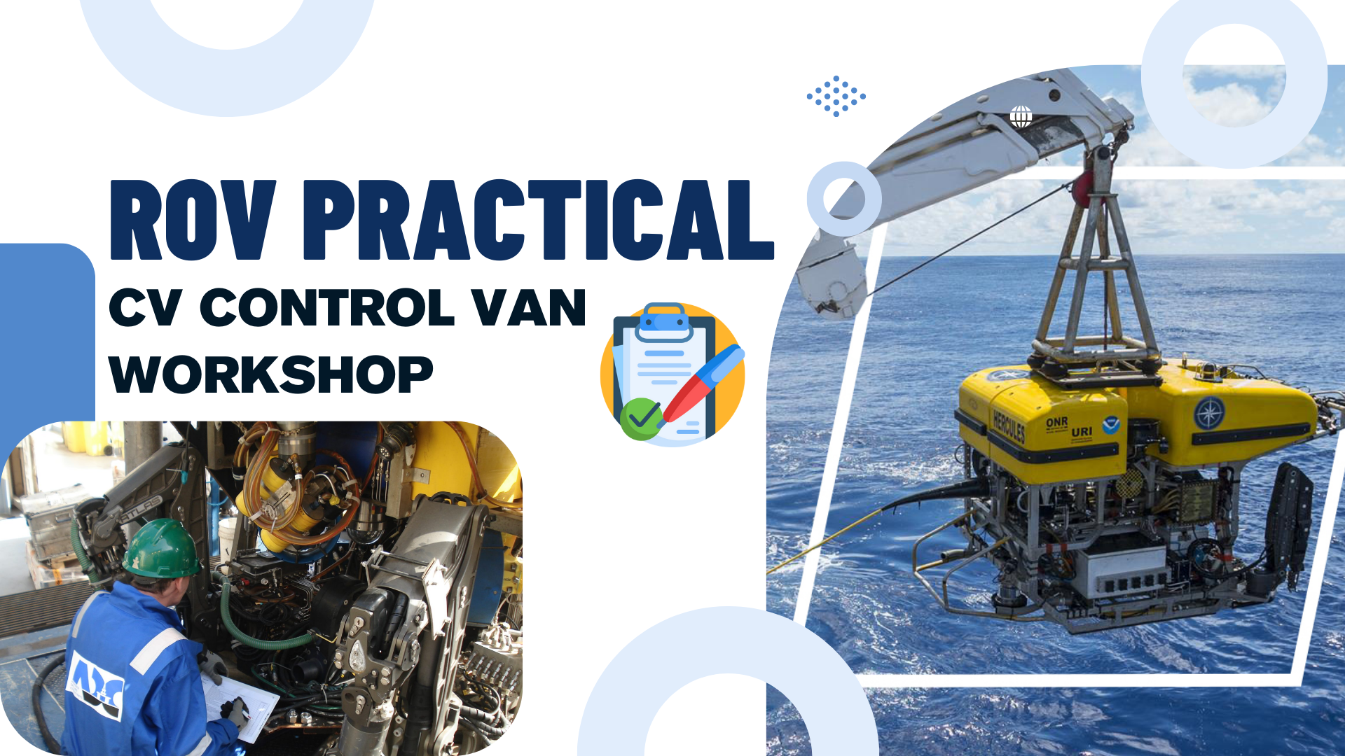 ROV Practical: CV Control Van & Workshop