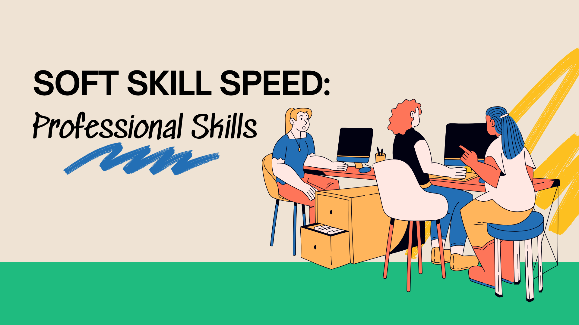 SOFT SKILL SPEED: PROFESSIONAL SKILLS