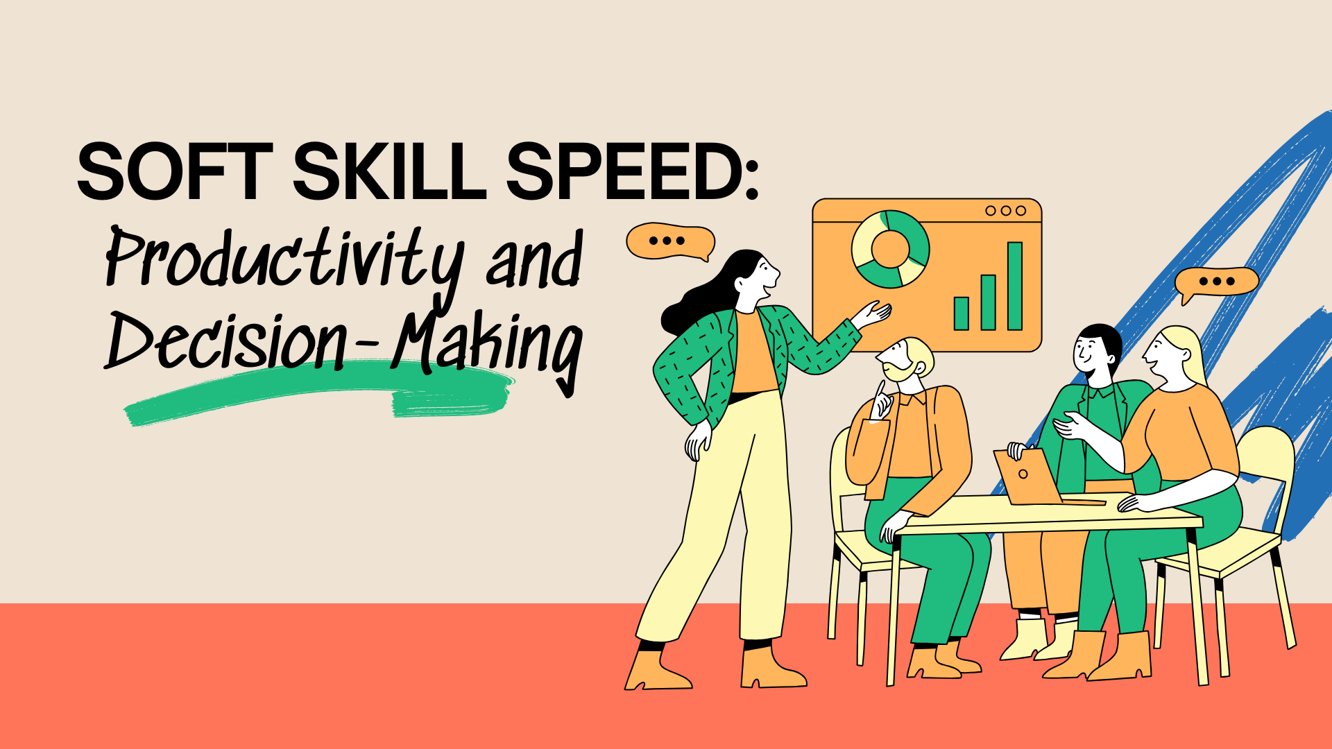 SOFT SKILLS SPEED: PRODUCTIVITY AND DECISION-MAKING