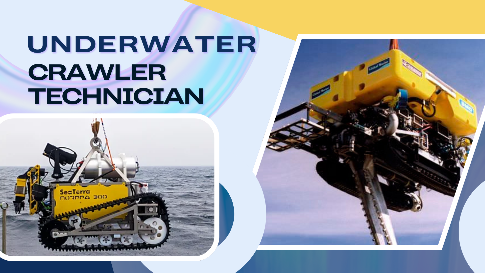 Underwater Crawler Technician